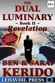 The Dual Luminary - Revelation: Book II (A Novel of the Alter Rebbe, Chabad-Lubavitch, and Napoleon Bonaparte) (eBook, ePUB)