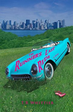 The Runner's Last Ride (eBook, ePUB) - Whittier, T. R