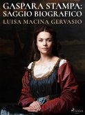 Gaspara Stampa: saggio biografico (eBook, ePUB)