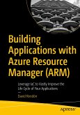 Building Applications with Azure Resource Manager (ARM) (eBook, PDF)
