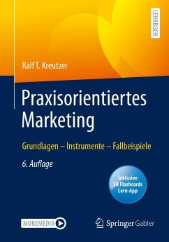 Praxisorientiertes Marketing (eBook, PDF) - Kreutzer, Ralf T.