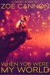 When You Were My World (eBook, ePUB) - Bild 1