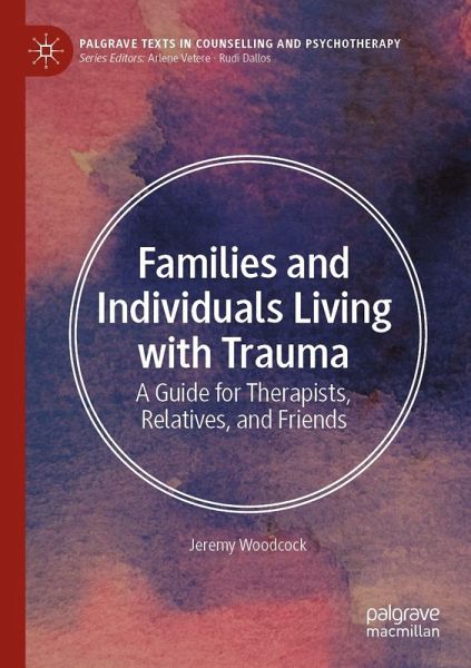 Families and Individuals Living with Trauma (eBook, PDF)