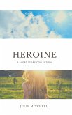 Heroine (eBook, ePUB) Heroine (eBook, ePUB)
