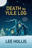 Death by Yule Log (eBook, ePUB) Death by Yule Log (eBook, ePUB)