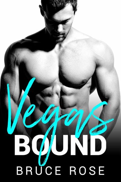 Vegas Bound (eBook, ePUB) Vegas Bound (eBook, ePUB)
