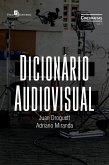 Dicionário Audiovisual (eBook, ePUB) Dicionário Audiovisual (eBook, ePUB)
