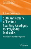 50th Anniversary of Electron Counting Paradigms for Polyhedral Molecules (eBook, PDF)