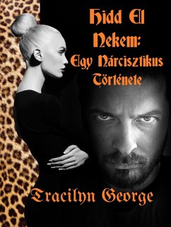 Cover Hidd El Nekem: Egy Nárcisztikus Története (eBook, ePUB)