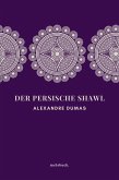 Der persische Shawl (eBook, ePUB)