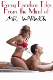 Pervy Femdom Tales From the Mind of Mr. Warwick (eBook, ePUB)