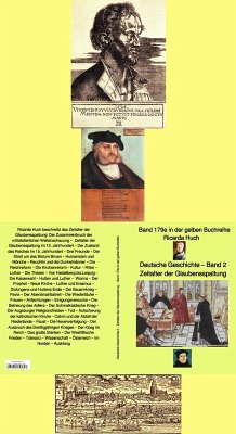 Ricarda Huch: Deutsche Geschichte 2 Zeitalter der Glauben-Spaltung - Band 2 - bei Jürgen Ruszkowski (eBook, ePUB) - Huch, Ricarda