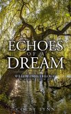 Echoes of a Dream (Willow Tree Trilogy, #1) (eBook, ePUB)