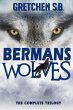 Berman's Wolves Complete Trilogy... - Bild 1
