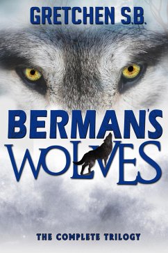 Cover Berman's Wolves Complete Trilogy (eBook, ePUB)