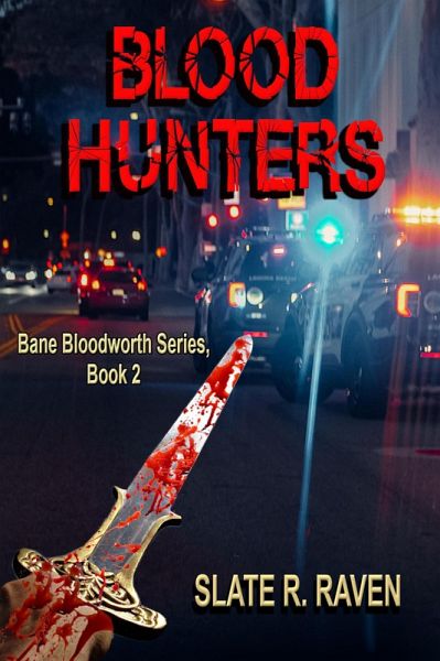 Blood Hunters: Bane Bloodworth Series, Book 2 (eBook, ePUB)
