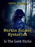 Martha Holmes Mysteries 1: The Lost Girls (eBook, ePUB)