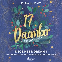 December Dreams - Weihnachten und andere Katastrophen 1 (MP3-Download) - Licht, Kira