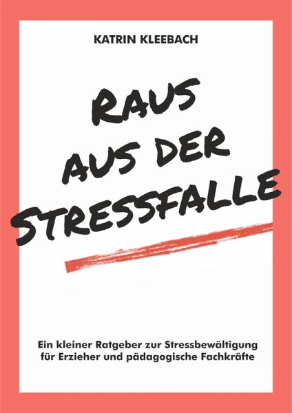 Raus aus der Stressfalle (eBook, ePUB)