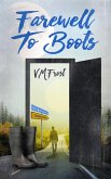 Farewell to Boots (Wellington Boots, #2) (eBook, ePUB)