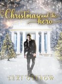 Christmas and the Hero (Modern Christmas Fairy Tales) (eBook, ePUB)