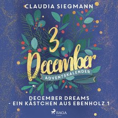 December Dreams - Ein Kästchen aus Ebenholz 1 (MP3-Download) - Siegmann, Claudia
