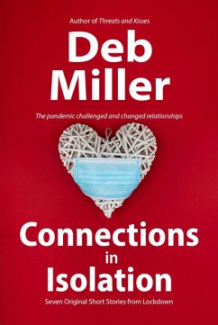 Connections in Isolation (eBook, ePUB) - Miller, Deb