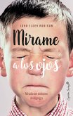 Mírame a los ojos (eBook, ePUB)