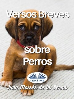 Versos Breves Sobre Perros (eBook, ePUB) Cover Versos Breves Sobre Perros (eBook, ePUB)