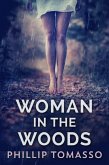 Woman In The Woods (eBook, ePUB) Woman In The Woods (eBook, ePUB)