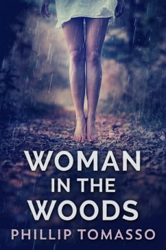 Woman In The Woods (eBook, ePUB) - Tomasso, Phillip