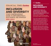 The Financial Times Guide to Inclusion and Diversity (eBook, PDF) The Financial Times Guide to Inclusion and Diversity (eBook, PDF)
