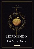 Mordiendo la verdad (eBook, ePUB)