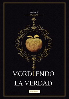 Mordiendo la verdad (eBook, ePUB) - G, Alba