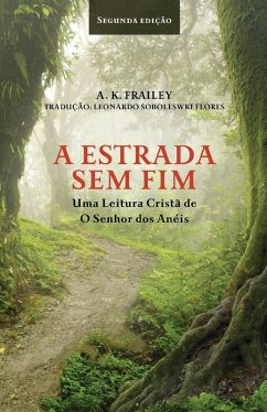 A Estrada Sem Fim (eBook, ePUB) - Frailey, A. K.