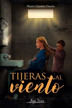 Tijeras al viento (eBook, ePUB) - Llantén Osorio, Mario