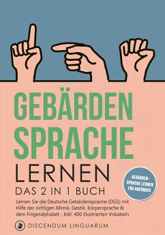 Gebärdensprache lernen (eBook, ePUB) - Linguarum, Discendum