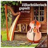 Zillachtalerisch Gspielt Wia Friaga-Ziacha,Harfe