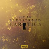 Sex am Badestrand (Erotische Kurzgeschichte by Lilly Blank) (MP3-Download)