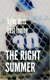 The Right Summer (eBook, ePUB) The Right Summer (eBook, ePUB)