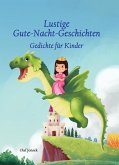 Lustige Gute-Nacht-Geschichten - Gedichte für Kinder (eBook, ePUB)