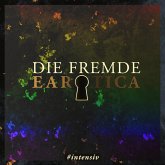 Die Fremde (Erotische Kurzgeschichte by Lilly Blank) (MP3-Download)