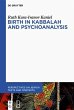Birth in Kabbalah and Psychoanalysis - Bild 1