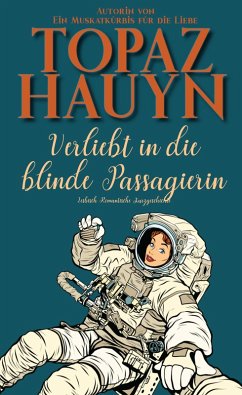 Cover Verliebt in die blinde Passagierin (eBook, ePUB)