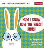 Now I know how the rabbit runs Postkartenkalender 2023