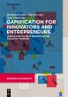 Gamification for Innovators and... - Bild 1