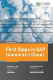 First Steps in SAP Commerce Cloud First Steps in SAP Commerce Cloud