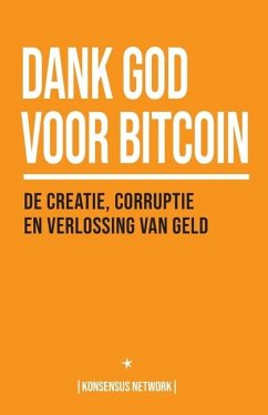 Dank God voor Bitcoin - Song, Jimmy; Mekhail, George; Higgins, Gabe