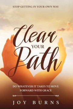 Stop Getting In Your Own Way (eBook, ePUB) - Burns, Joy