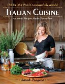 Everyday Paleo Around the World: Italian Cuisine (eBook, ePUB)